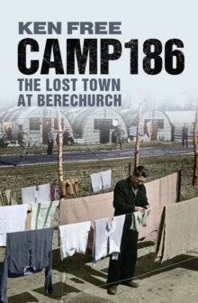 Image for Camp 186: the lost town at Berechurch