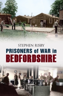 Image for Prisoners of War in North Bedfordshire
