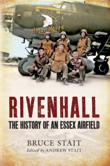 Image for Rivenhall: the history of an Essex airfield