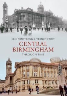 Image for Central Birmingham through time