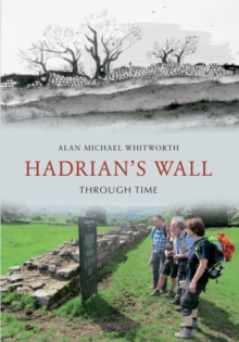 Image for Hadrian's wall through time
