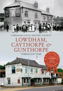 Image for Lowdham, Caythorpe & Gunthorpe through time
