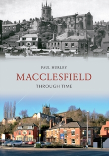 Image for Macclesfield through time