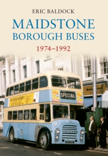 Image for Maidstone borough buses 1974-1992