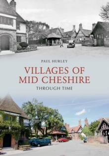 Image for Villages Of Mid Cheshire Through Time