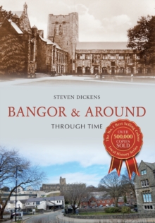 Image for Bangor & Around Through Time