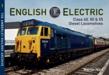 Image for English Electric: class 40, 50 & 55 diesel locomotives