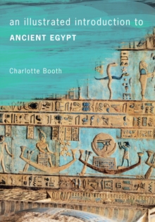 Image for An illustrated introduction to Ancient Egypt
