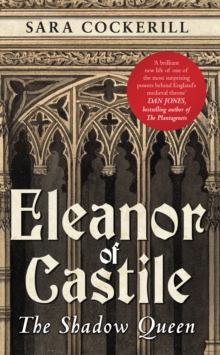 Image for Eleanor of Castile: the shadow queen