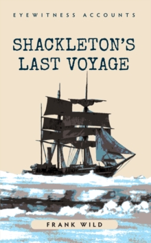 Image for Eyewitness Accounts: Shackletons Last Voyage