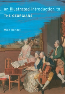 Image for An Illustrated Introduction To The Georgians