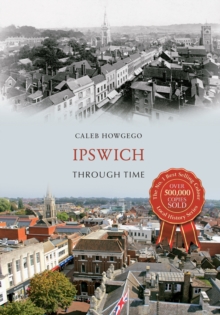 Image for Ipswich Through Time