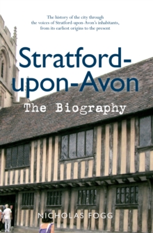 Image for Stratford-upon-Avon The Biography