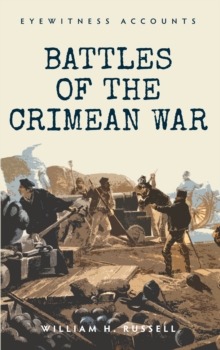 Image for Eyewitness Accounts Battles of The Crimean War