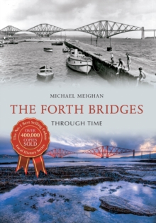 Image for The Forth bridges  : through time