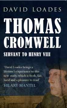 Image for Thomas Cromwell  : servant to Henry VIII