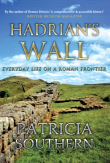 Image for Hadrian's Wall  : everyday life on a Roman frontier