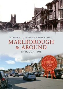 Image for Marlborough & Around Through Time