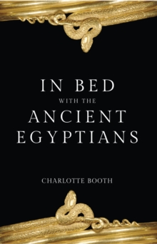Image for In bed with the ancient Egyptians