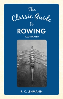 Image for The classic guide to rowing