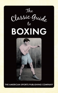 Classic Guide to Boxing