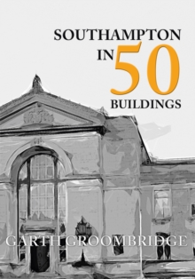 Image for Southampton in 50 buildings