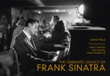 Image for The Cinematic Legacy of Frank Sinatra