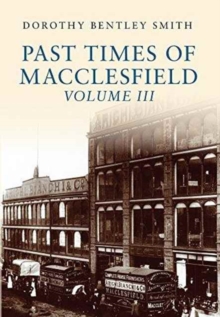 Image for Past Times of Macclesfield Volume III