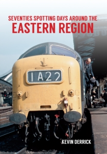 Image for Seventies spotting days around the Eastern region