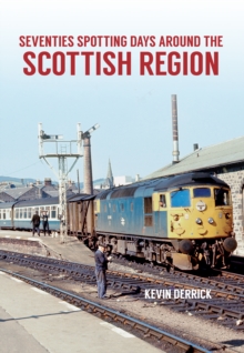 Image for Seventies spotting days around the Scottish region