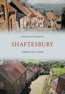 Image for Shaftesbury through time
