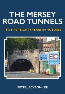 Image for The Mersey Road Tunnels