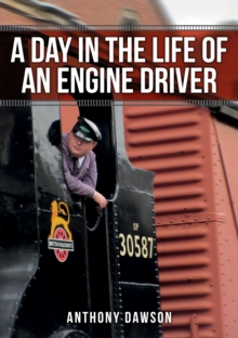 Image for A Day in the Life of an Engine Driver