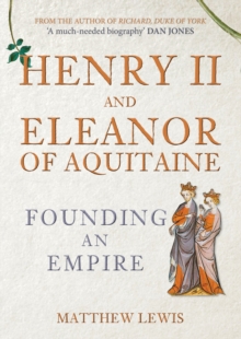 Image for Henry II and Eleanor of Aquitaine