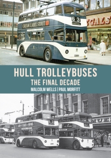 Image for Hull trolleybuses: the final decade