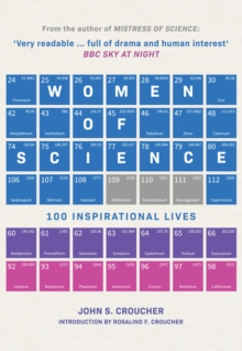 Women of Science: 100 Inspirational Lives