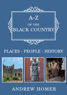 A-Z of The Black Country