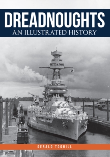 Dreadnoughts: An Illustrated History