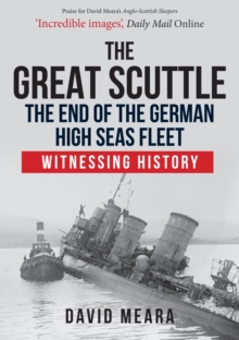 Image for The great scuttle  : the end of the German high seas fleet