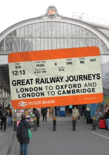 Image for Great Railway Journeys: London to Oxford and London to Cambridge