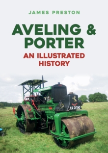 Image for Aveling & Porter  : an illustrated history