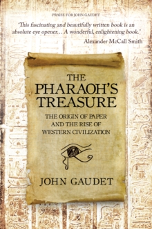 Image for The pharaoh's treasure: the origins of paper and the rise of Western civilization