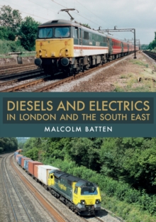Image for Diesels and electrics in London and the South East