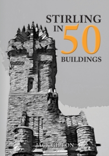 Image for Stirling in 50 Buildings