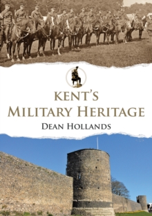 Image for Kent's military heritage