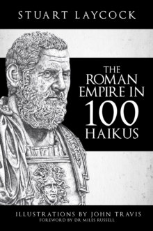 Image for The Roman Empire in 100 Haikus