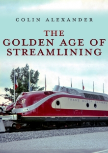 The Golden Age of Streamlining