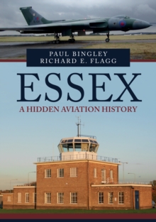 Essex: A Hidden Aviation History