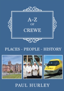 A-Z of Crewe