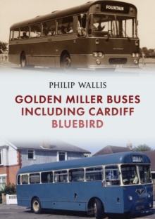 Image for Golden Miller buses including Cardiff Bluebird